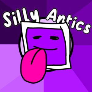 Silly Antics (Explicit)