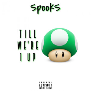 Till We're 1 Up