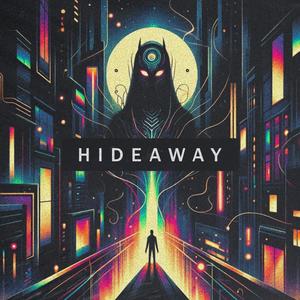 Hideaway (Explicit)
