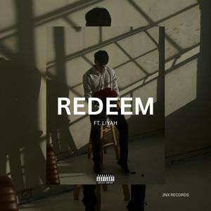 Redeem (feat. Liyah Katana)