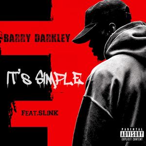 It's Simple (feat. SLiNK) (Explicit)