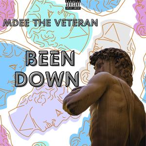 Been Down (Explicit)