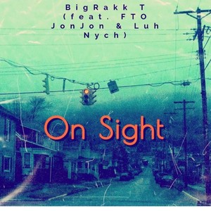 On Sight (feat. FTO Jayso & Luh Nych) [Explicit]