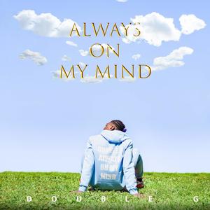 Always on my mind (Explicit)