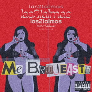 Me Brujeaste (Explicit)