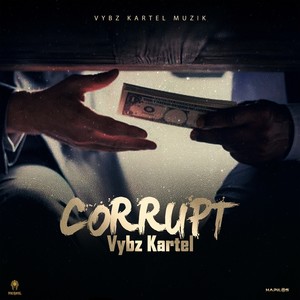 Corrupt (Explicit)