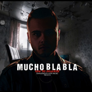 Mucho bla bla (Explicit)