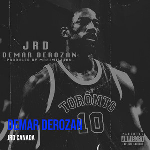 Demar Derozan (Explicit)