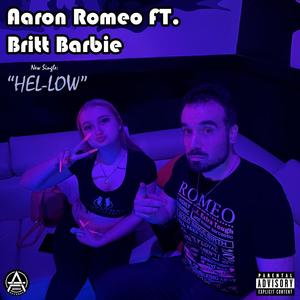 Hel-Low (feat. Britt Barbie) [Explicit]