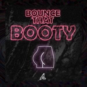 Bounce That Booty