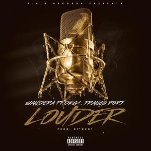 LOUDER(feat. Dkg1 & Franco Port) (Explicit)