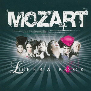Mozart L'opera Rock (Complete Recording)