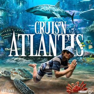 Cruis'n Atlantis (Explicit)