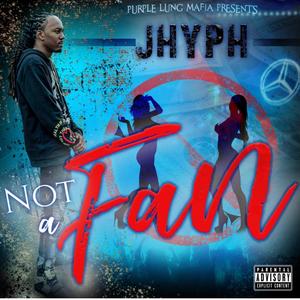 Not a Fan (Explicit)