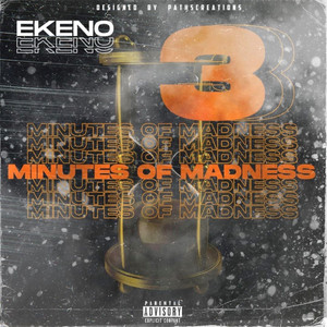 3 Minutes of Madness (Explicit)