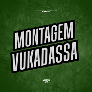 MONTAGEM VUKADASSA (Explicit)