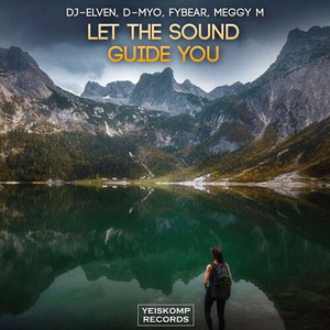 Let The Sound Guide You (Radio Edit)