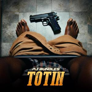 Totin (Explicit)