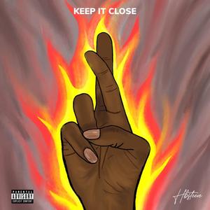 Keep It Close (Explicit)