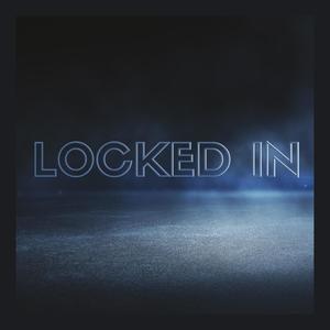 Locked In (Explicit)