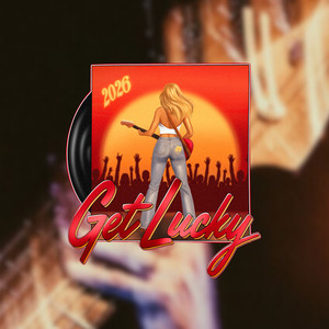 Lucky Anthem (Get Lucky) (Explicit)