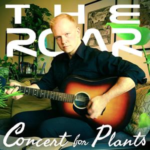 Concert for Plants (Explicit)