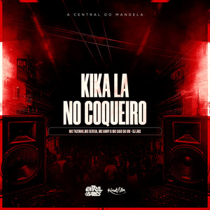 Kika La No Coqueiro (Explicit)