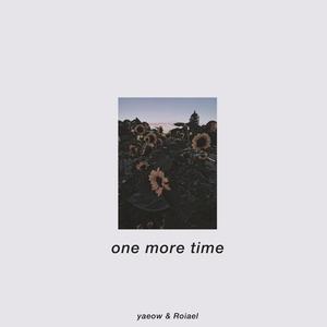 yaeow - One More Time
