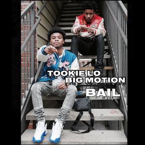 Bail (feat. Big Motion) [Explicit]