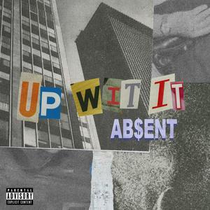 Up Wit It (Explicit)