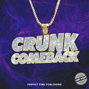 Crunk Comeback