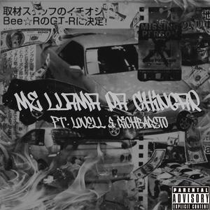 ME LLAMA PA CHINGAR (feat. Lovell & Richbareto) [Explicit]