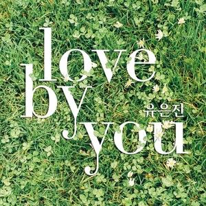 Love By You