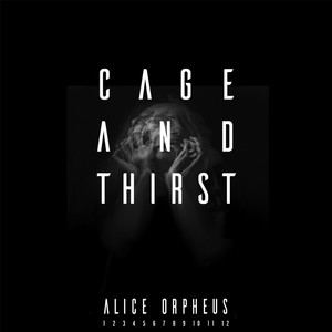 Cage and Thirst