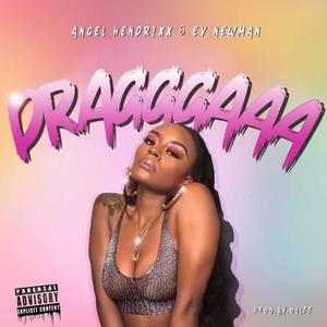 Dragggaaa (Explicit)