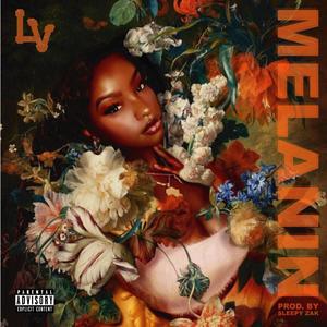 Melanin (Explicit)