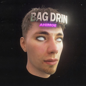 Bag Drin (Explicit)