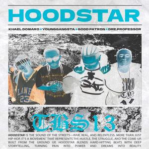 HOODSTAR (feat. Khael Domaro, Young Gangsta & Dre. professor) (Explicit)