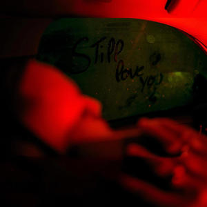 Still Love You (Explicit)