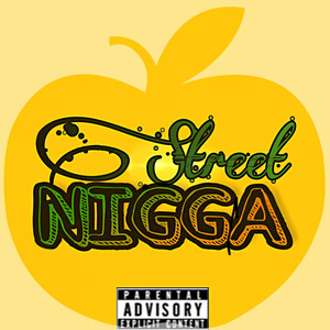 Street Nigga (Explicit)