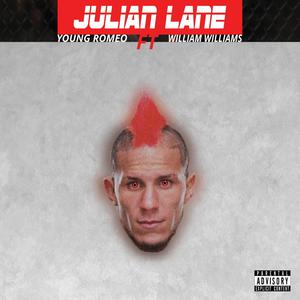 Julian Lane(feat. William Williams) (Explicit)