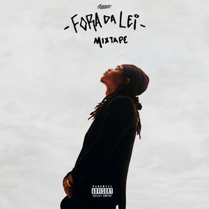 Fora da Lei Mixtape (Explicit)