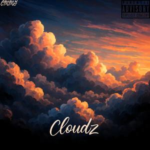 Cloudz (Explicit)