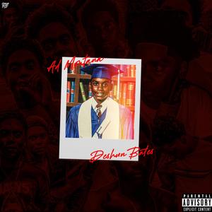 Deshun Bates (Explicit)