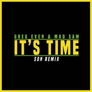 It's Time (Son Remix)