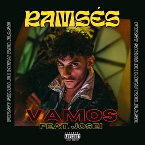 VAMOS (feat. Josei) [Explicit]