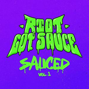 SAUCED, VOL. 1 (Explicit)