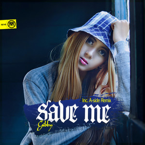 Save Me (A-Side Remix)