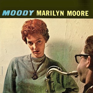 Moody Marilyn Moore (Remastered)