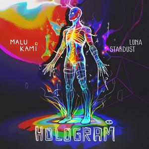 Hologram (feat. Luna Stardust)